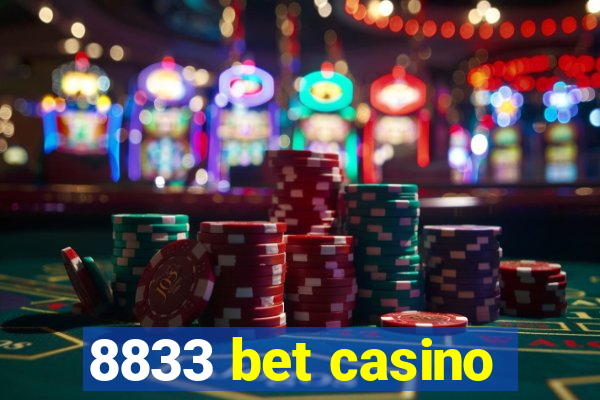 8833 bet casino